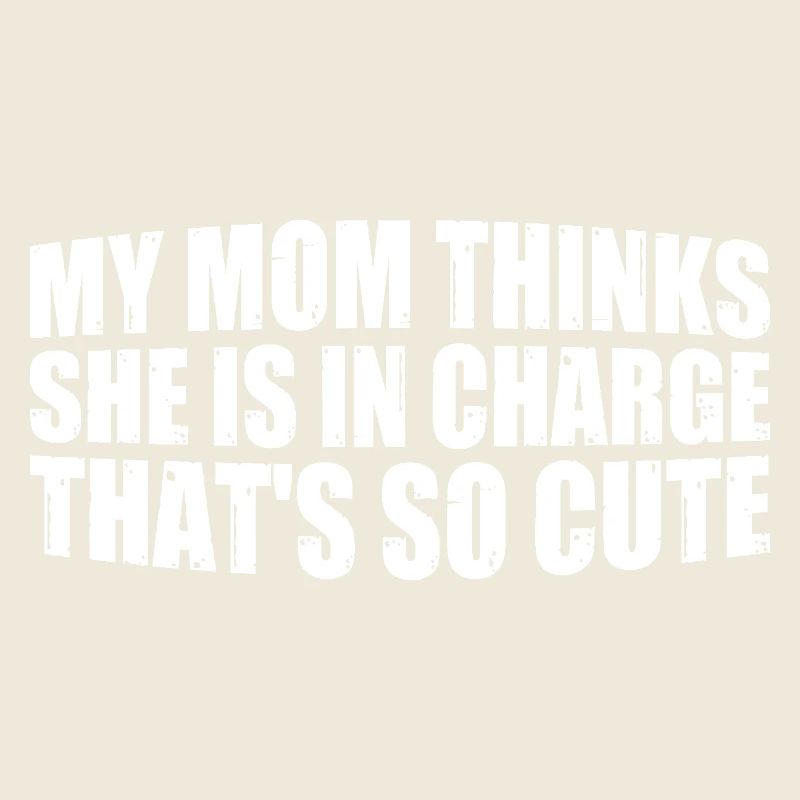 My Mom Thinks She Is In Charge That's So Cute 4