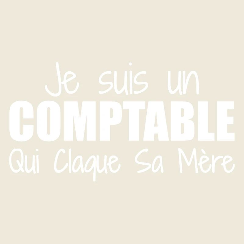 Je suis un comptable qui claque sa mère