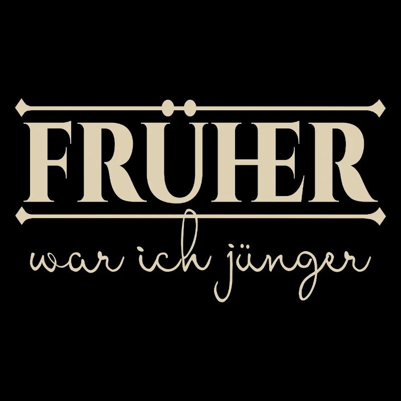 früher