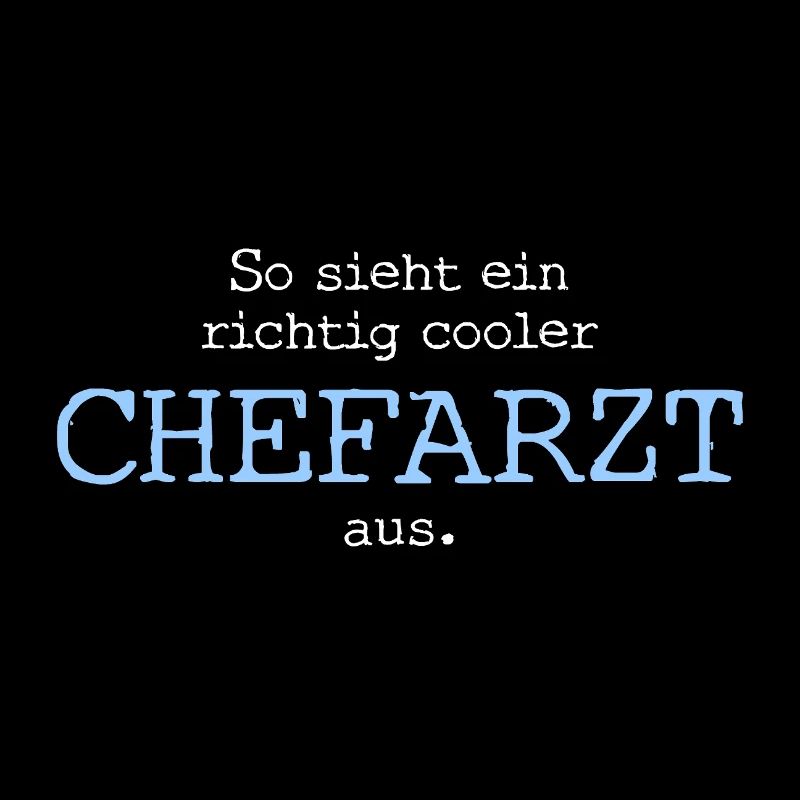 So sieht ein richtig cooler Chefarzt aus.