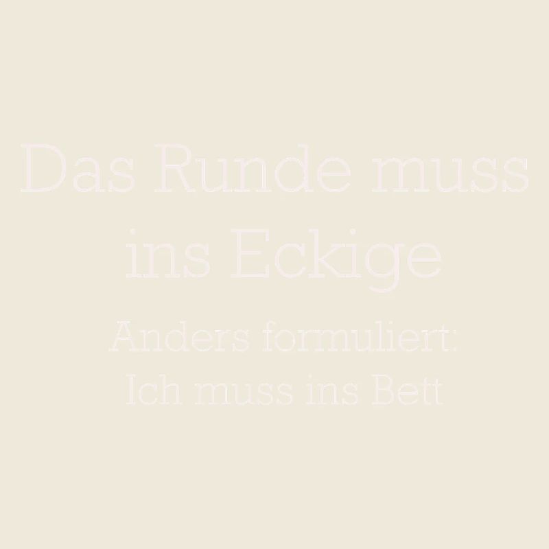 Das Runde Muss Ins Eckige