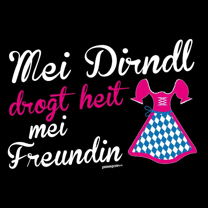 Dirndl drogt Freundin