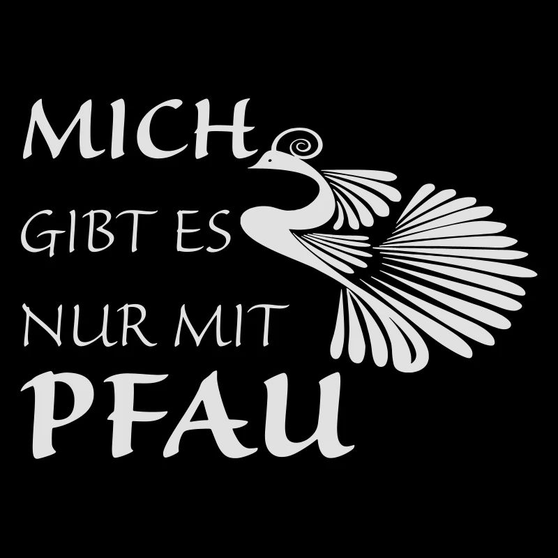 Nur mit Pfau