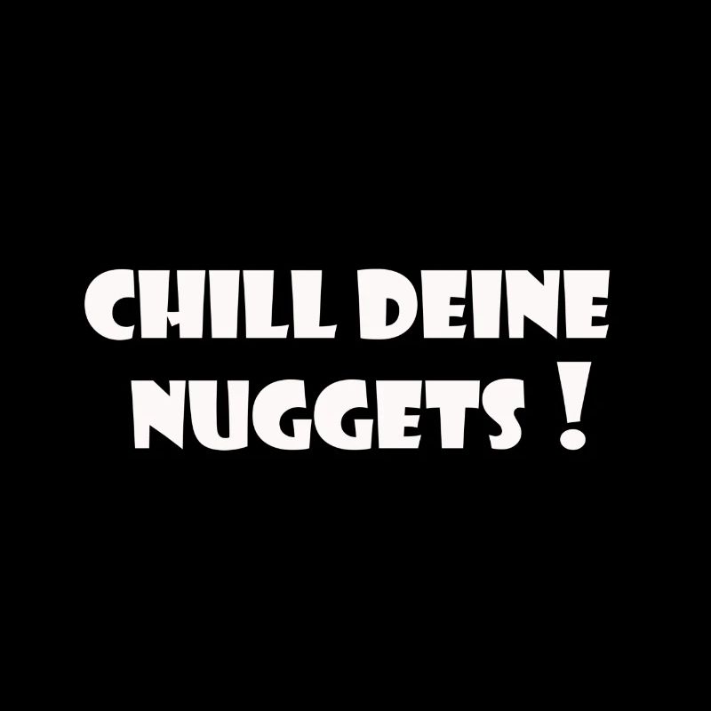 Chill deine Nuggets