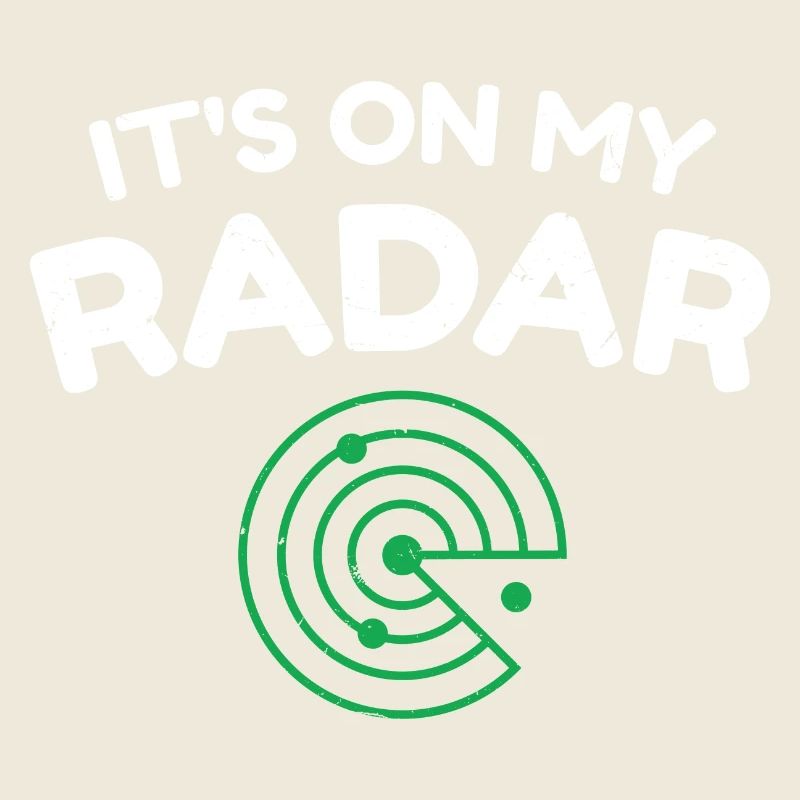 C’est sur mon radar