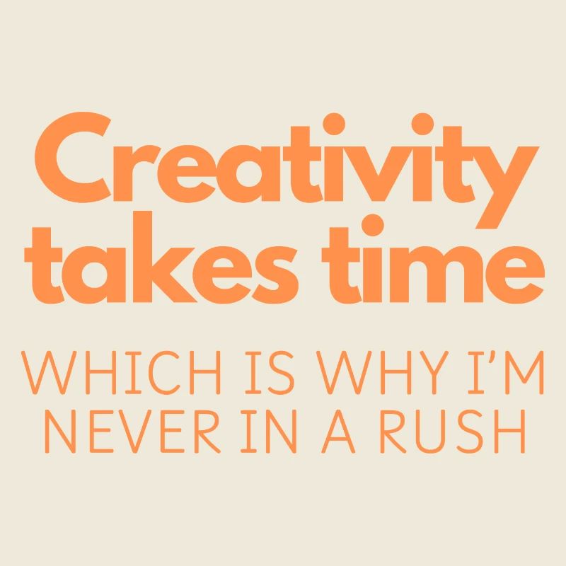 La créativité prend du temps