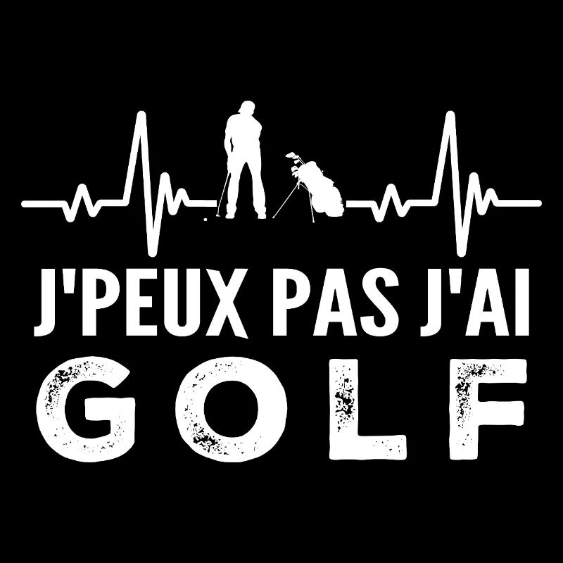 Je peux pas j'ai golf