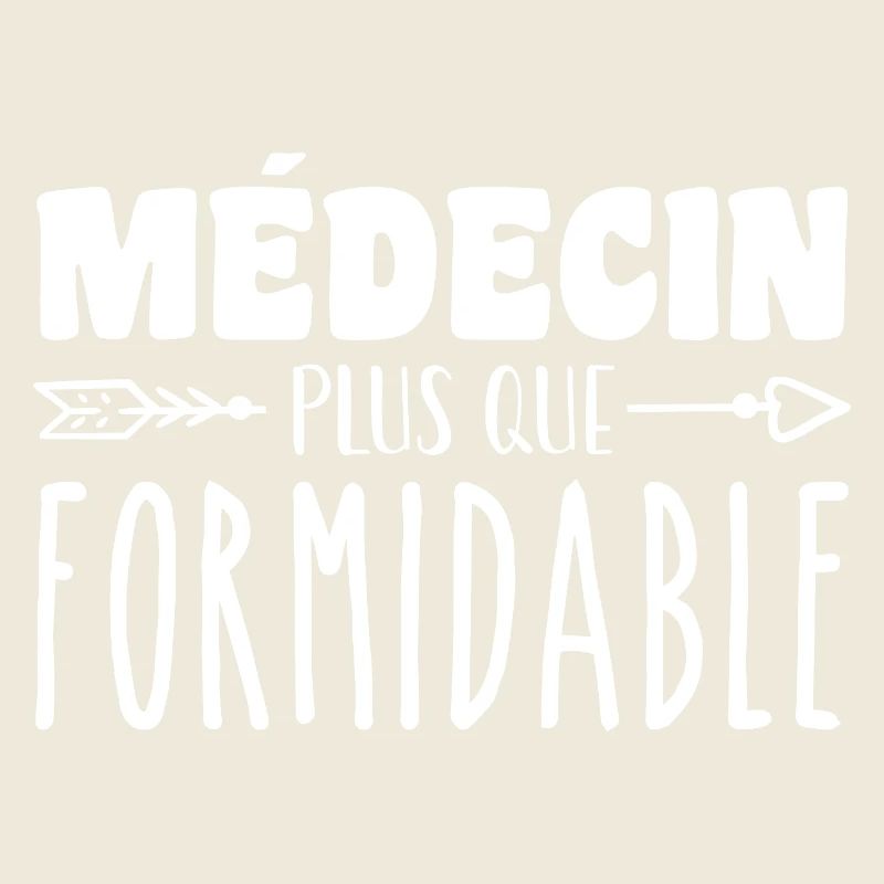 Médecin plus que formidable
