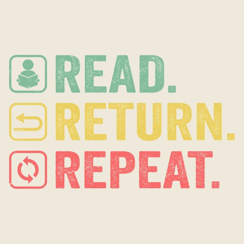 Read, Return, Repeat, Book Lover