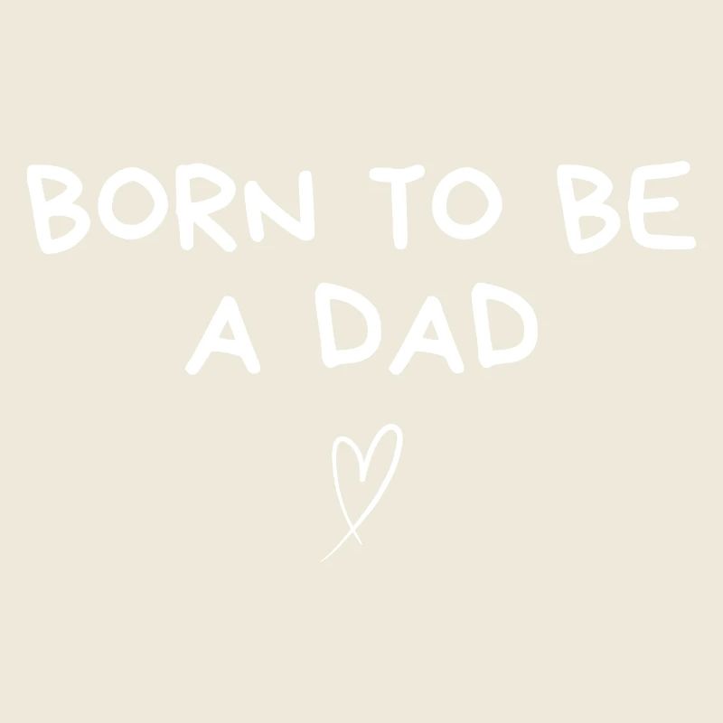 Né pour être papa - idée cadeau papa