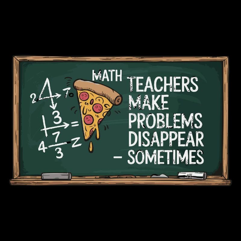 Professeur de mathématiques drôle Conception Pizza et résolution de problèmes
