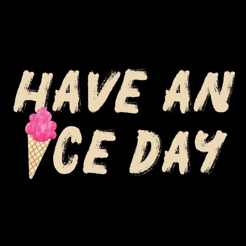 Icecream nice Day Eis Eisdiele Gruß coole Quotes