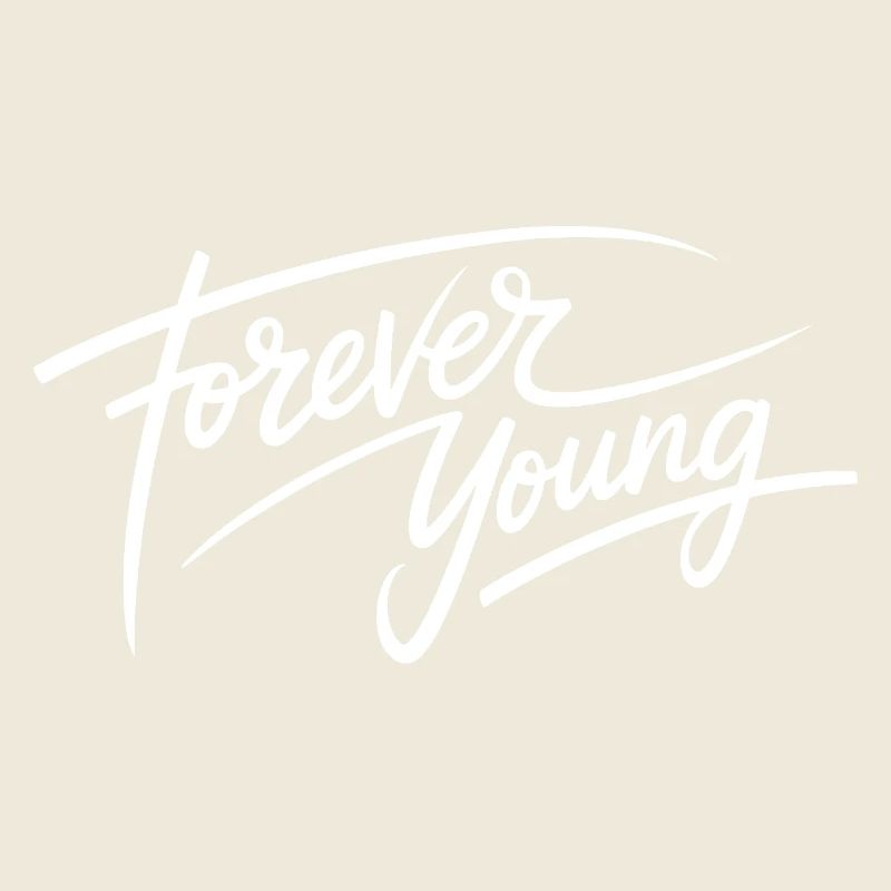 forever young