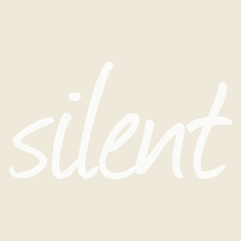 Silent