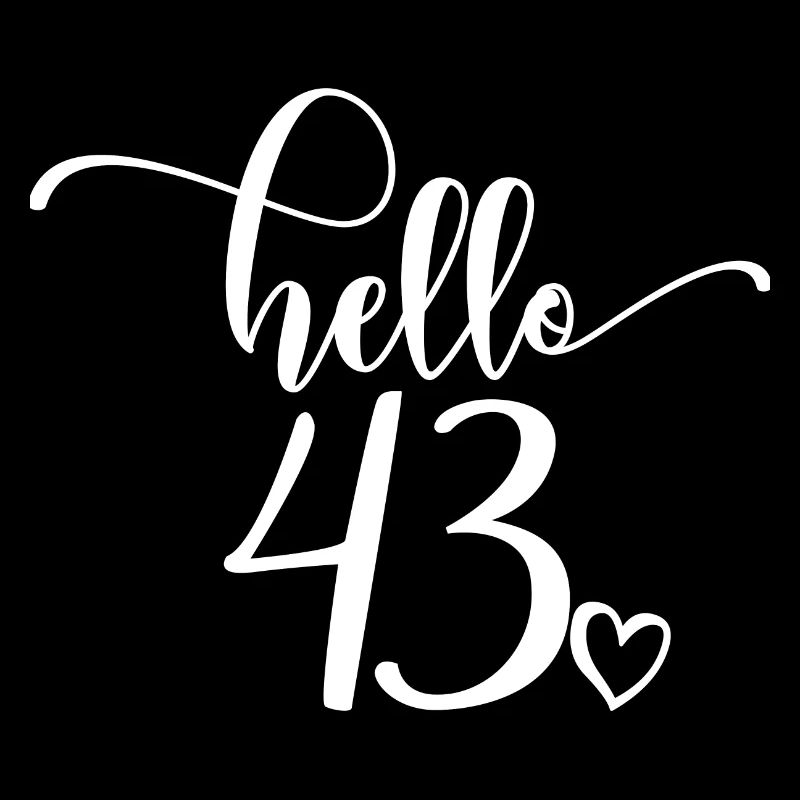 Hello 43 - Mignon cadeau de 43e anniversaire pour femmes