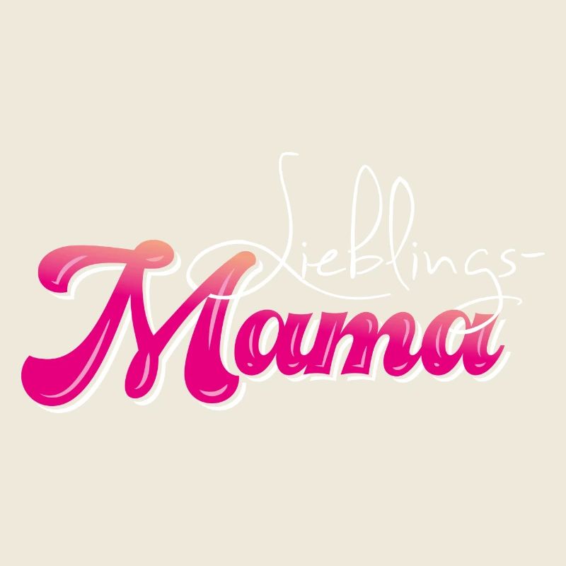 Lieblingsmama - Muttertag