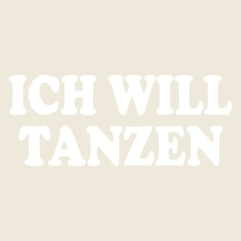 Ich will tanzen