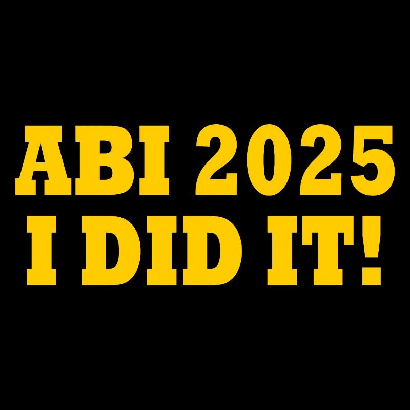 Abi 2025 i did it