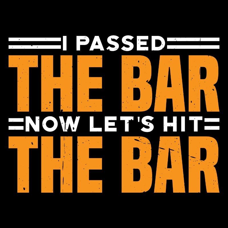 I Passed The Bar Now Let's Hit The Bar 7