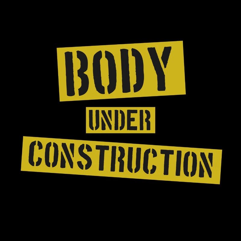 Body under Construction