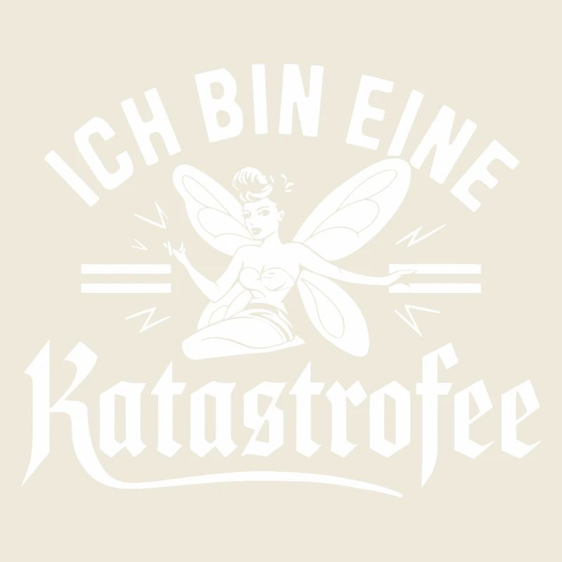 Ich bin eine Katastrophe