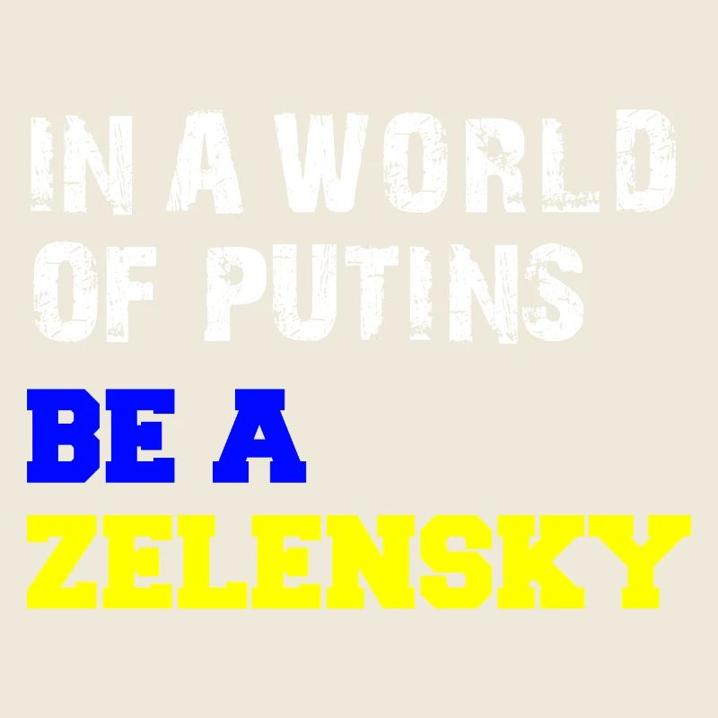 Dans un monde de Poutine, soyez un Zelensky