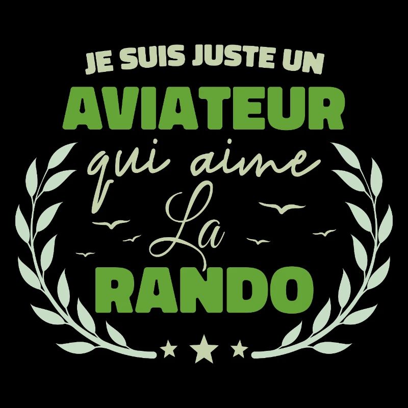 Fier d’être Aviateur et Passionné de la Rando