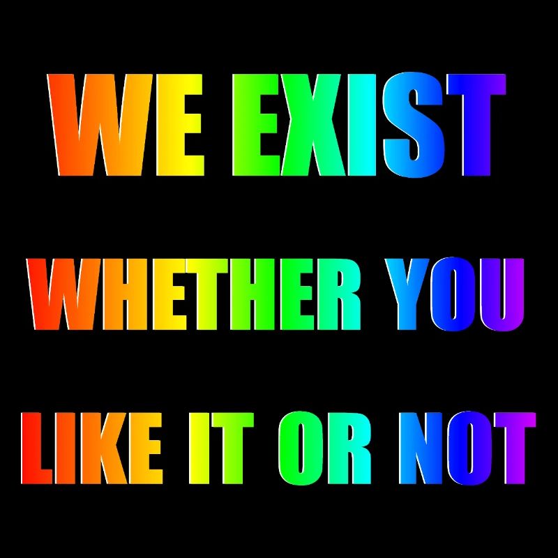Wir existieren - Regenbogen-Farbverlauf