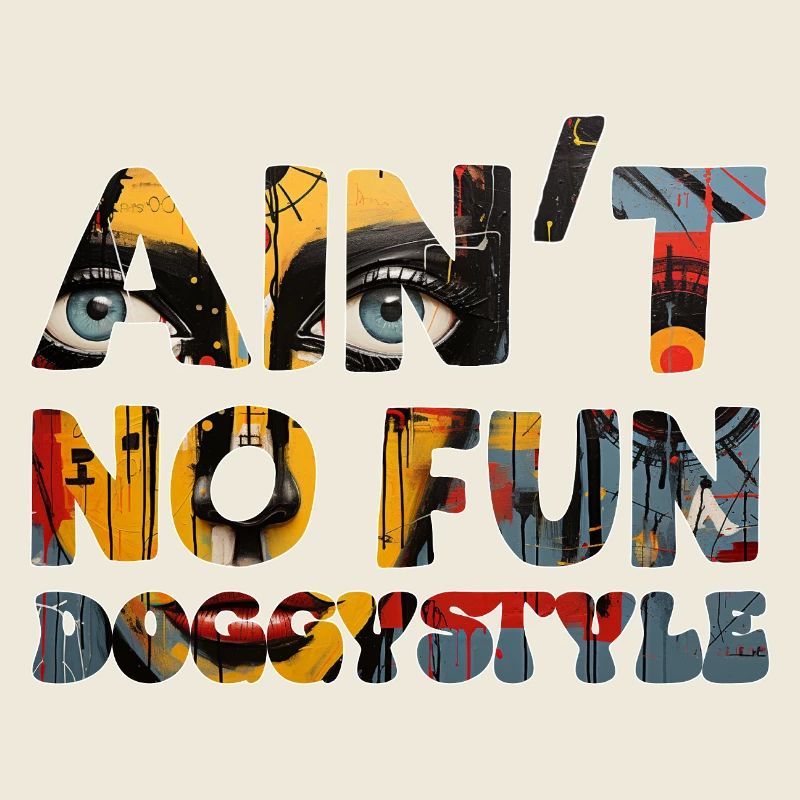Ain´t no Fun