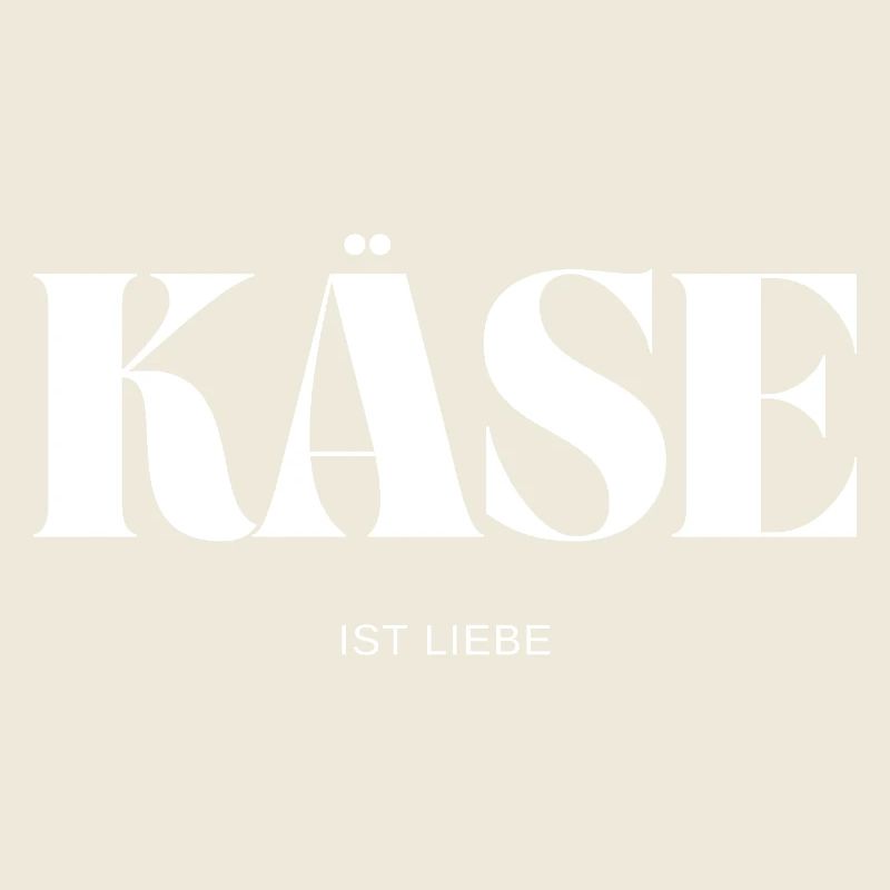Käse ist Liebe