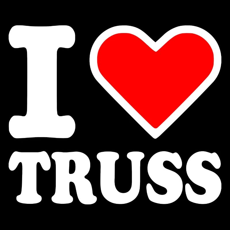 I love truss