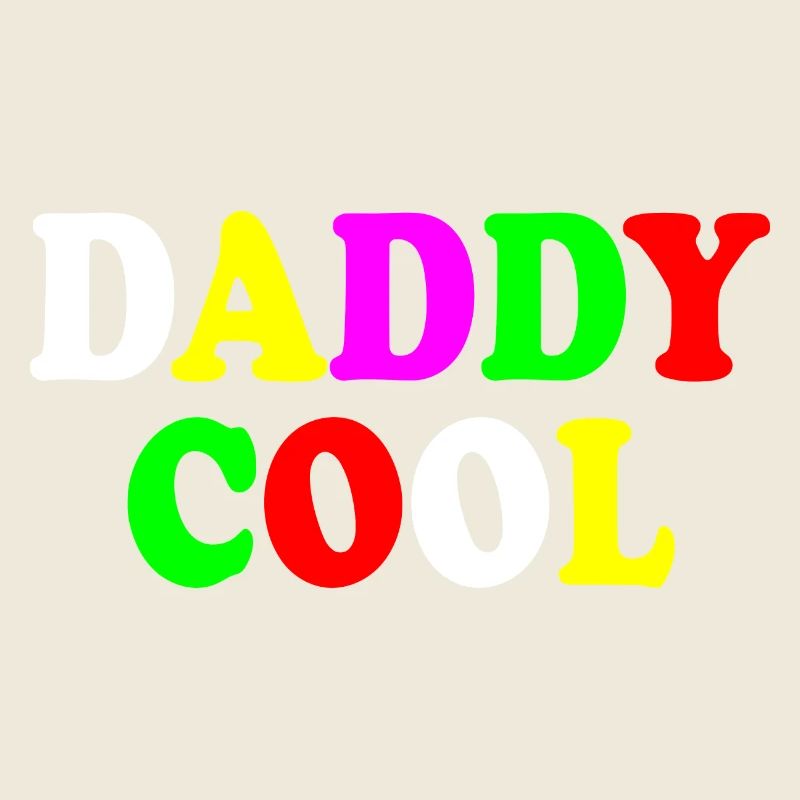 Daddy cool