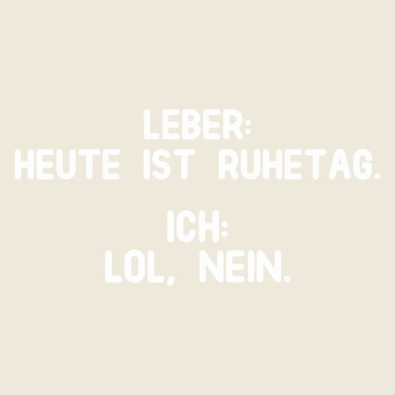 Leber hat Ruhetag