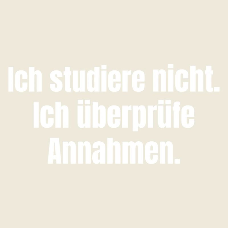 I check assumptions as a PhD student