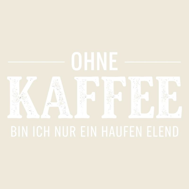 Ohne Kaffee ein Haufen Elend
