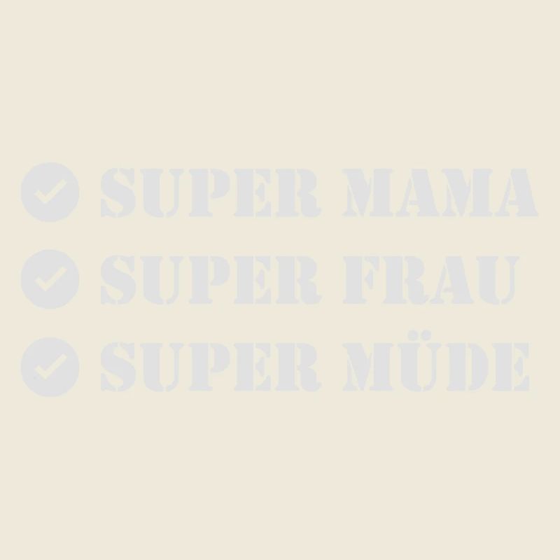 Super Mama Alltag