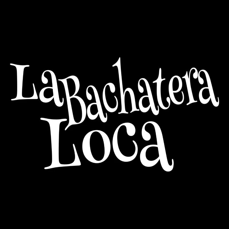 La Bachatera Loca white - Bachata Dance Shirts