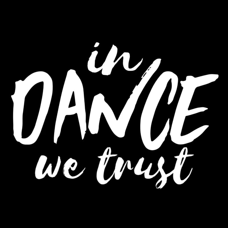 Dans la danse nous faisons confiance - blanc - Danse shirt