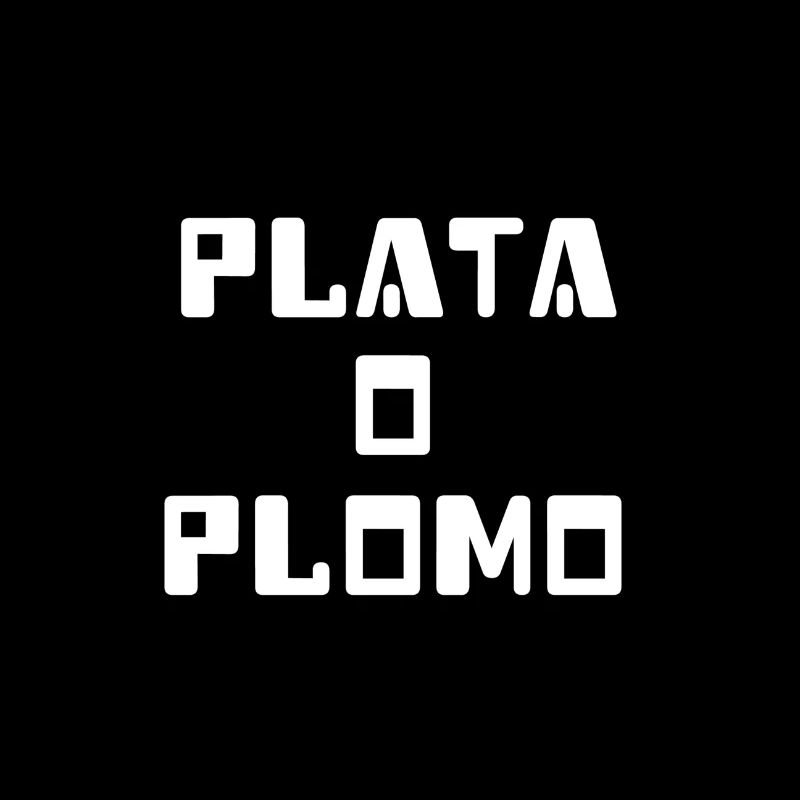 Plata o plomo