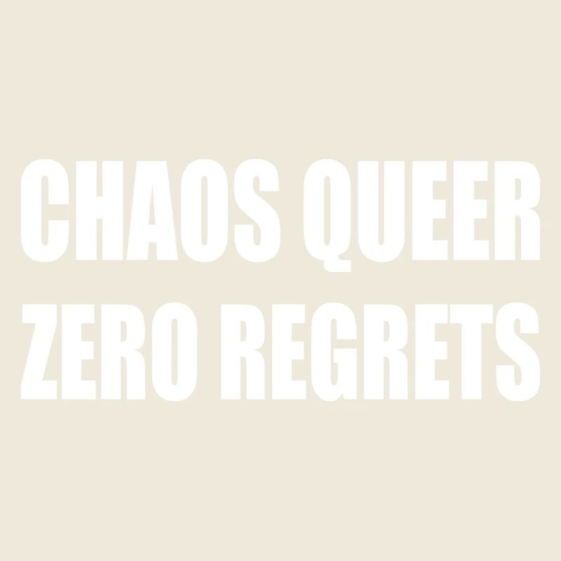 Chaos Queer Zero Regrets