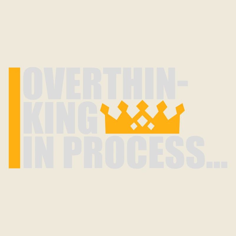 Overthinking In Process Lustig Grübeln Spruch Logo