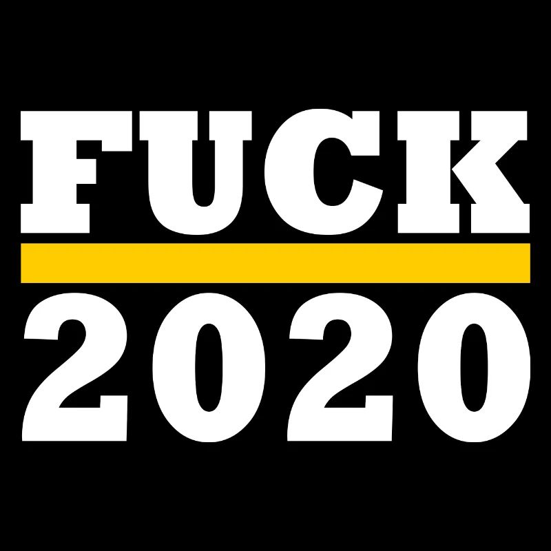 Fuck 2020