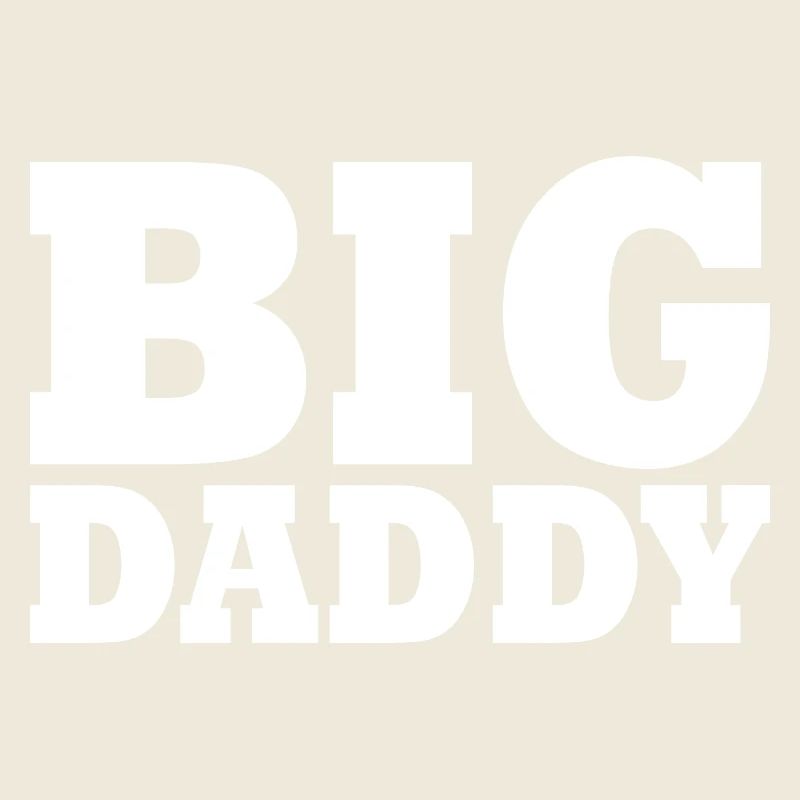 BIG DADDY