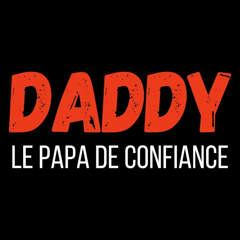 Daddy the Trusted Dad - Gift Idea