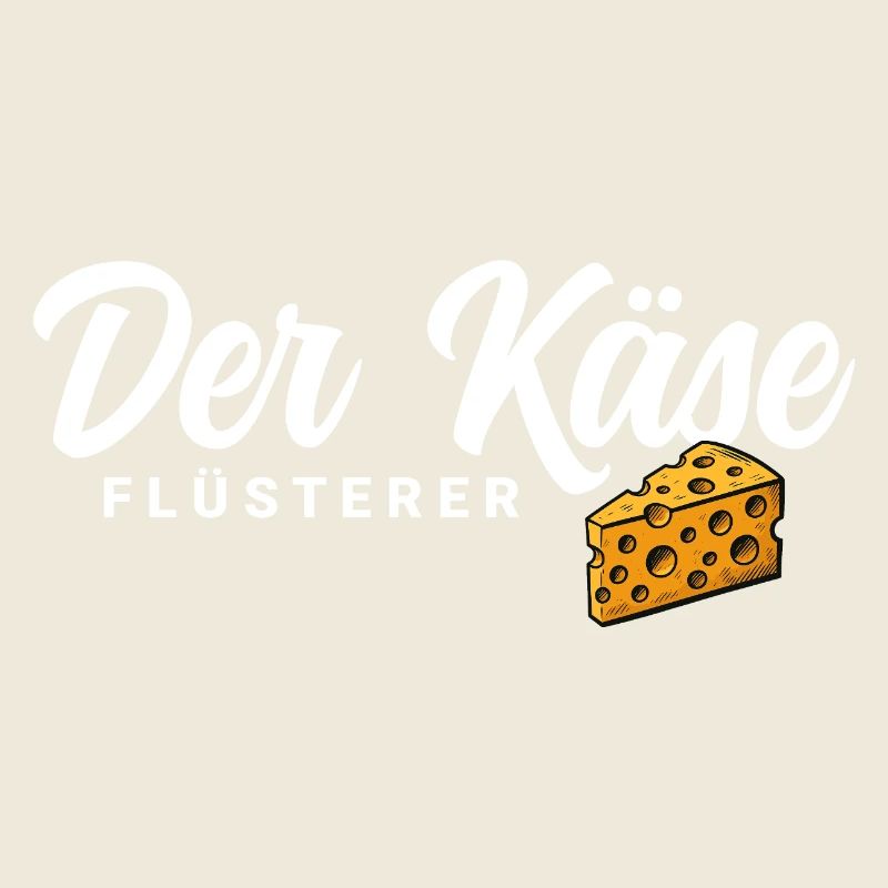 Der Käse Flüsterer