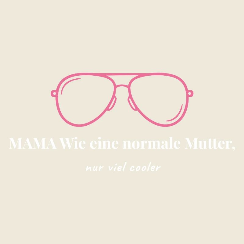Coole Mama - Wie eine normale Mutter nur viel cool
