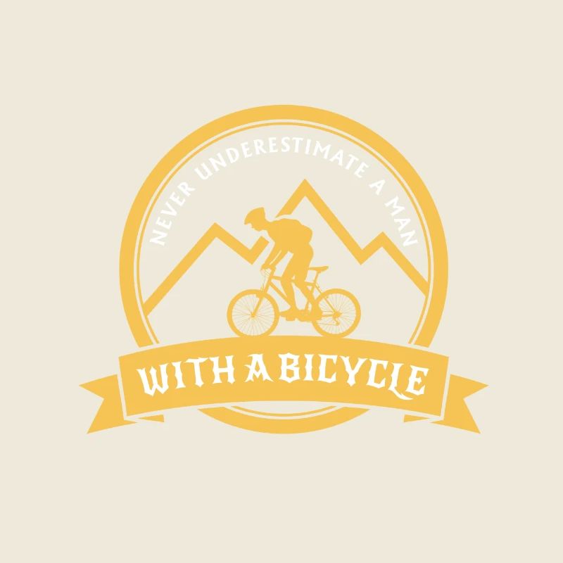 NEVER UNDERESTIMATE A MAN WITH BICYCLE!