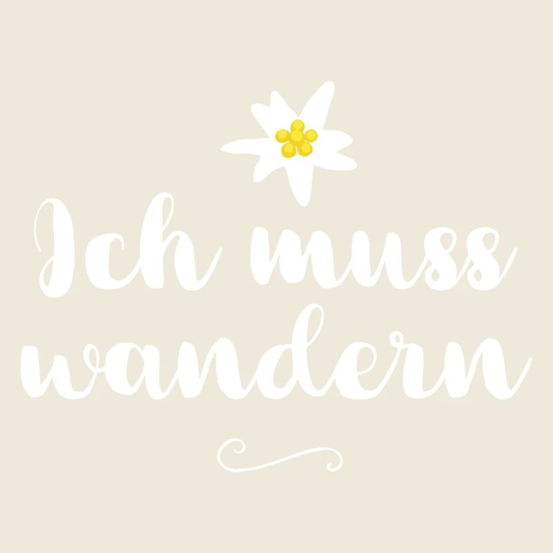 Ich muss wandern