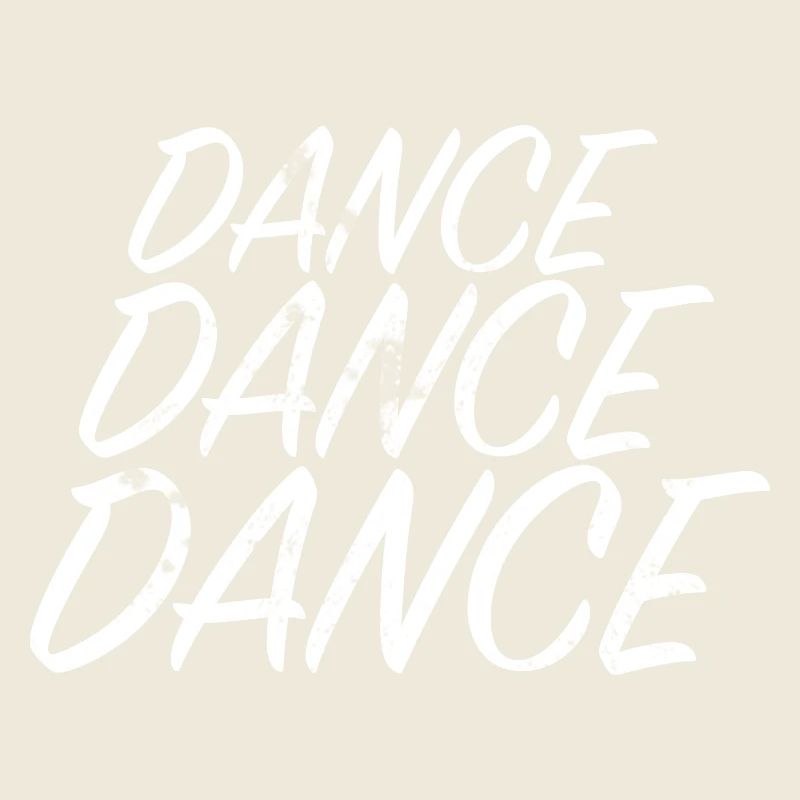 DANCE DANCE DANCE