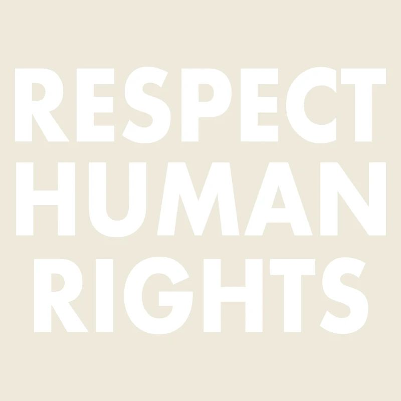 Respect human rights